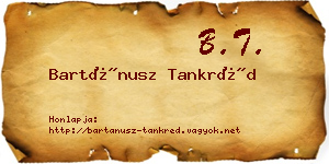 Bartánusz Tankréd névjegykártya